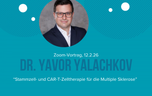 Zoom-Vortrag von Dr. Javor Yalachkov: Stammzell- und CAR-T-Zelltherapie für die MS
